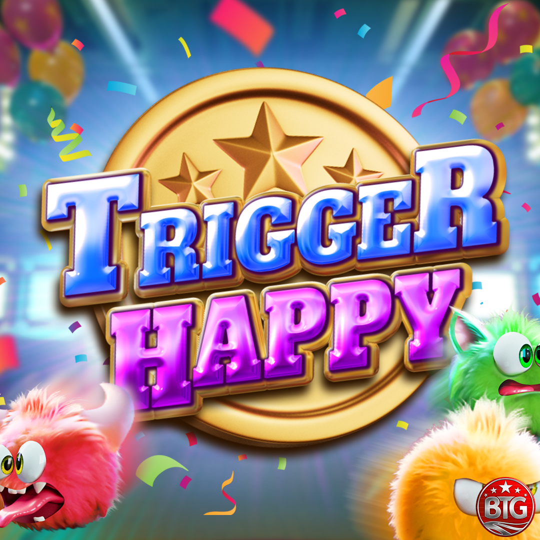 Trigger Happy